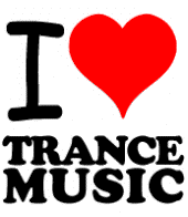 I love trance music