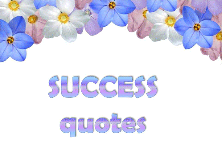 Success Quotes Pictures, Images and Photos
