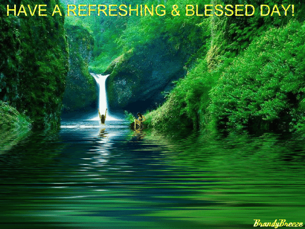 Blessed Day Refreshing Pictures, Images and Photos